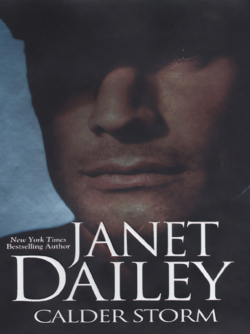 Title details for Calder Storm by Janet Dailey - Available